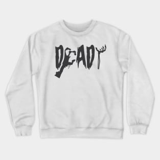 Deady - Daddy Crewneck Sweatshirt